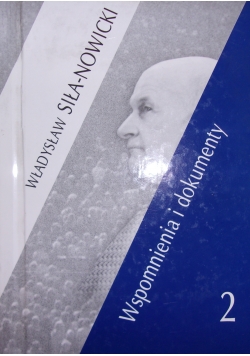 Wspomnienia i dokumenty 2
