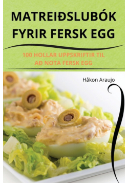 Matreiðslubók Fyrir Fersk Egg