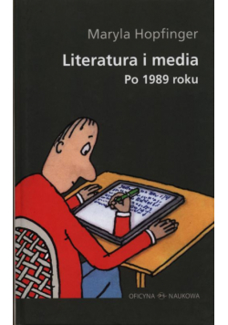 Literatura i media po 1989 roku