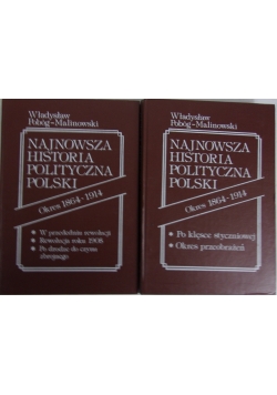 Najnowsza historia polityczna Polski tom I , część 1-2