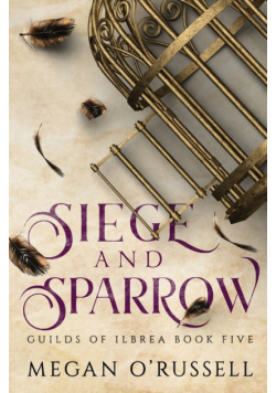 Siege and Sparrow
