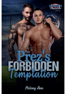 The Prez's Forbidden Temptation