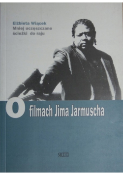 O filmach Jima Jarmuscha
