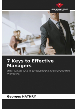 7 Keys to Effective Managers