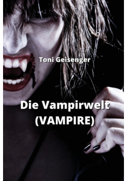 Die Vampirwelt (VAMPIRE)