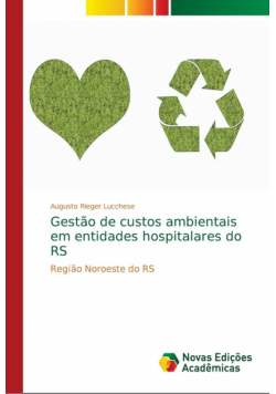 Gestão de custos ambientais em entidades hospitalares do RS