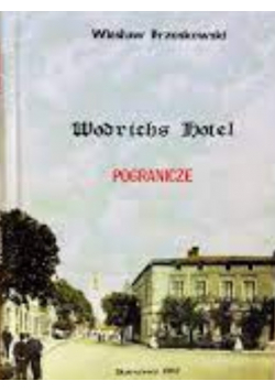 Wodrichs hotel Pogranicze