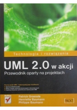UML 2 0 w akcji Przewodnik oparty na projektach