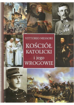 Kościół katolicki i jego wrogowie