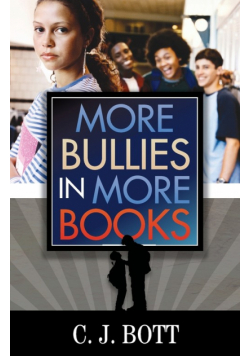 More Bullies in More Books