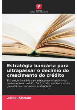 Estratégia bancária para ultrapassar o declínio do crescimento do crédito