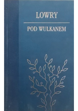 Lowry pod wulkanem