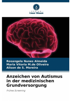 Anzeichen von Autismus in der medizinischen Grundversorgung