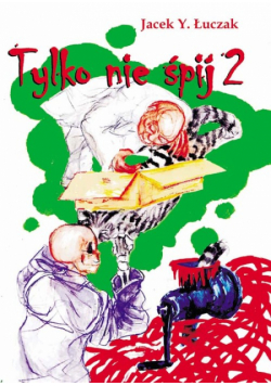 Tylko nie śpij 2