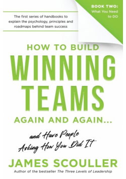 How To Build Winning Teams Again And Again