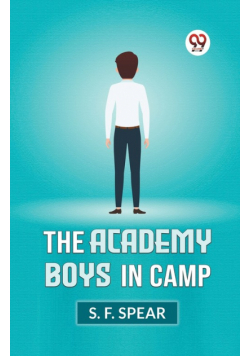 The Academy Boys In Camp