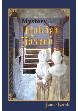 Mystery at the Raleigh Tavern