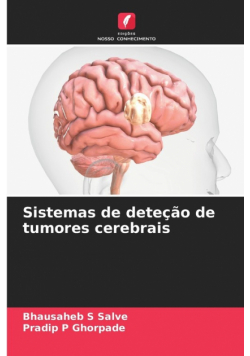 Sistemas de deteção de tumores cerebrais