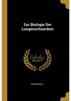 Zur Biologie Der Lungenschnecken