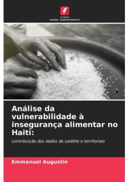 Análise da vulnerabilidade à insegurança alimentar no Haiti