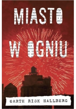 Miasto w ogniu