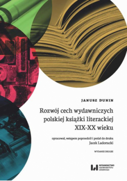 Rozwój cech wydawniczych polskiej książki literackiej XIX-XX wieku