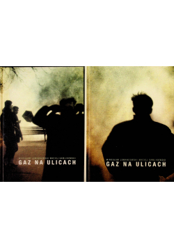 Gaz na ulicach Tom I i II