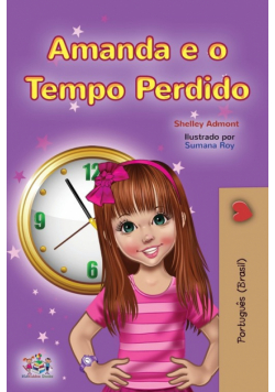 Amanda and the Lost Time (Portuguese Book for Kids-Brazilian)