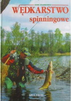 Wędkarstwo spinningowe