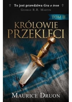 Królowie przeklęci T.2 w.2015