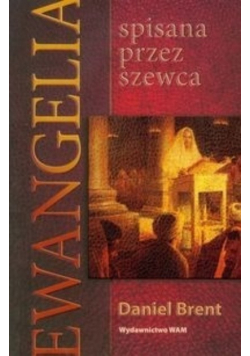 Ewangelia spisana przez szewca