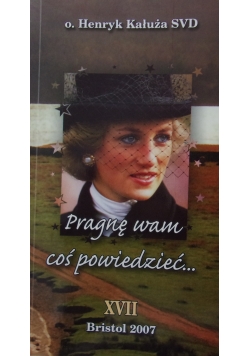 Pragnę wam coś powiedzieć, XVII
