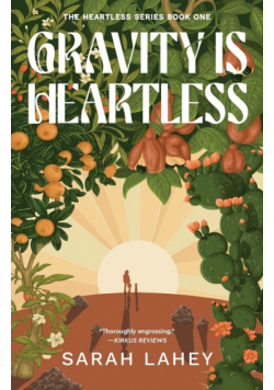 Gravity Is Heartless