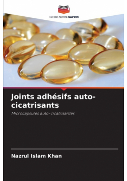 Joints adhésifs auto-cicatrisants