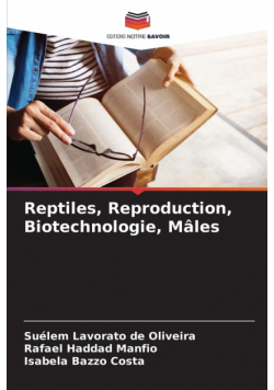 Reptiles, Reproduction, Biotechnologie, Mâles