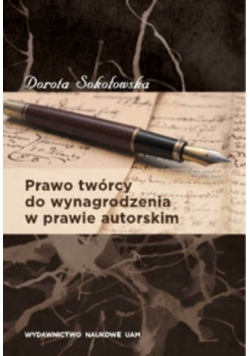 Prawo twórcy do wynagrodzenia w prawie autorskim