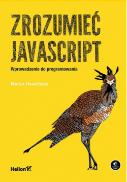 Marijn Haverbeke - Zrozumieć JavaScript Wprowadzenie do programowania