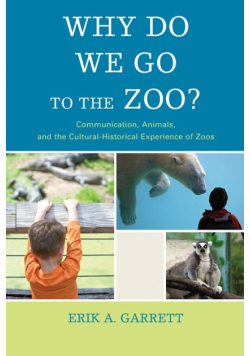 Why Do We Go to the Zoo?