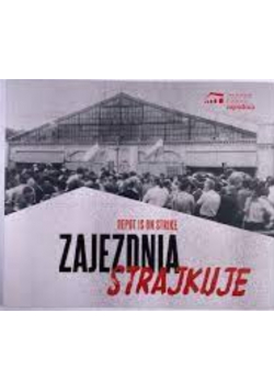 Zajezdnia Strajkuje
