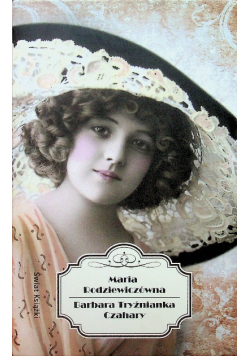 Czahary / Barbara Trzyźnianka