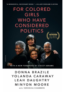 For Colored Girls Who Have Considered Politics