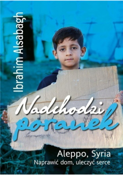 Nadchodzi poranek Aleppo Syria