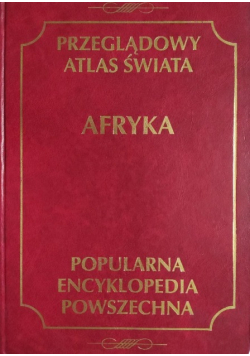 Popularna encyklopedia powszechna Afryka
