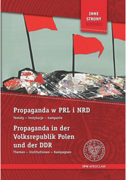 Propaganda w PRL i NRD Propaganda in der Volksrepublik Polen