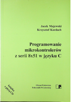 Programowanie mikrokontrolerów z serii 8x51 w języku C