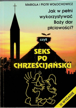 Jak w pełni wykorzystać Boży dar płciowości