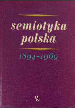 Semiotyka polska 1894 - 1969
