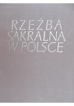 Rzeźba Sakralna w Polsce