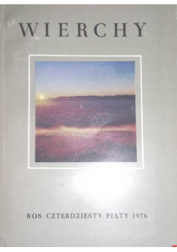 Wierchy rok czterdziesty piąty 1976