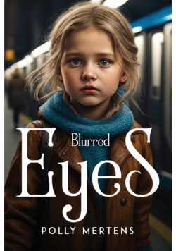Blurred eyes